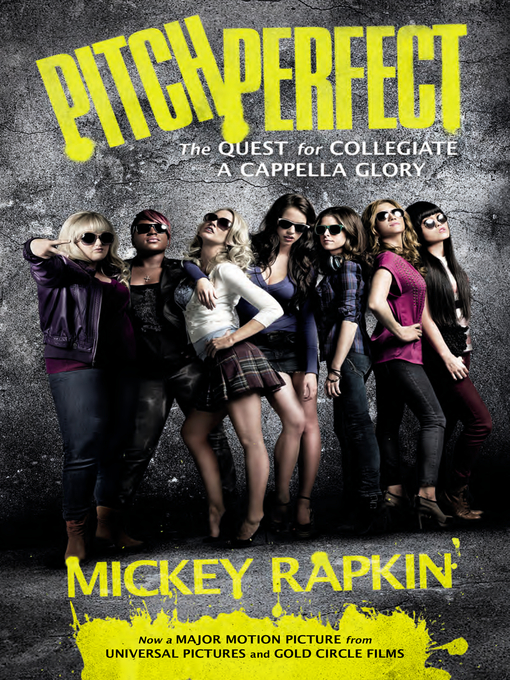 Title details for Pitch Perfect (Movie Tie-in) by Mickey Rapkin - Available